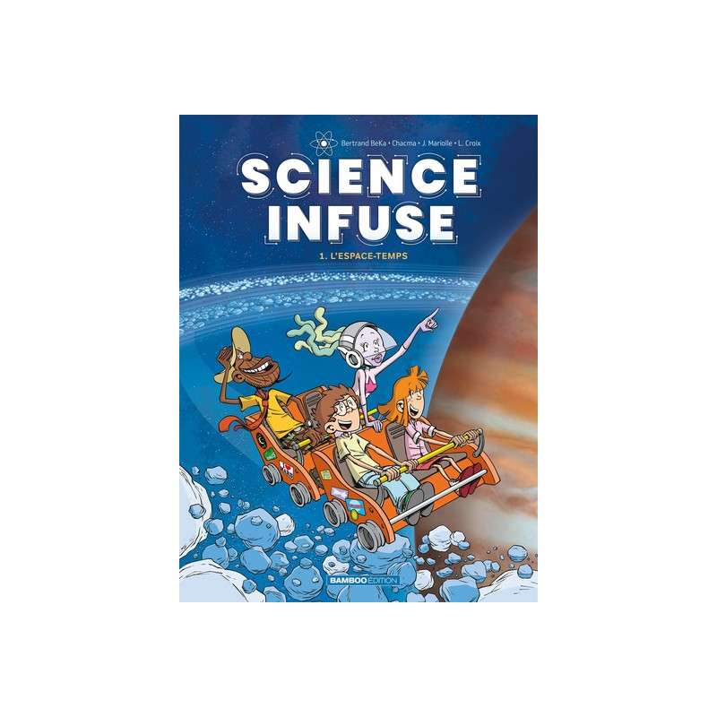 Science infuse - tome 01
