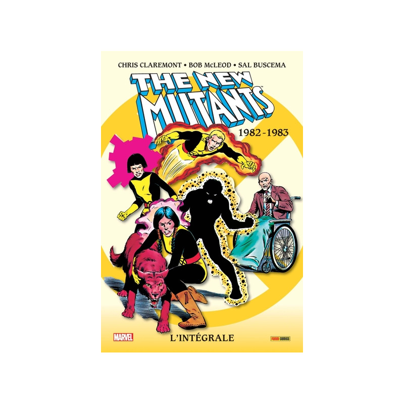 The New Mutants : L'intégrale 1982-1983 (T01)