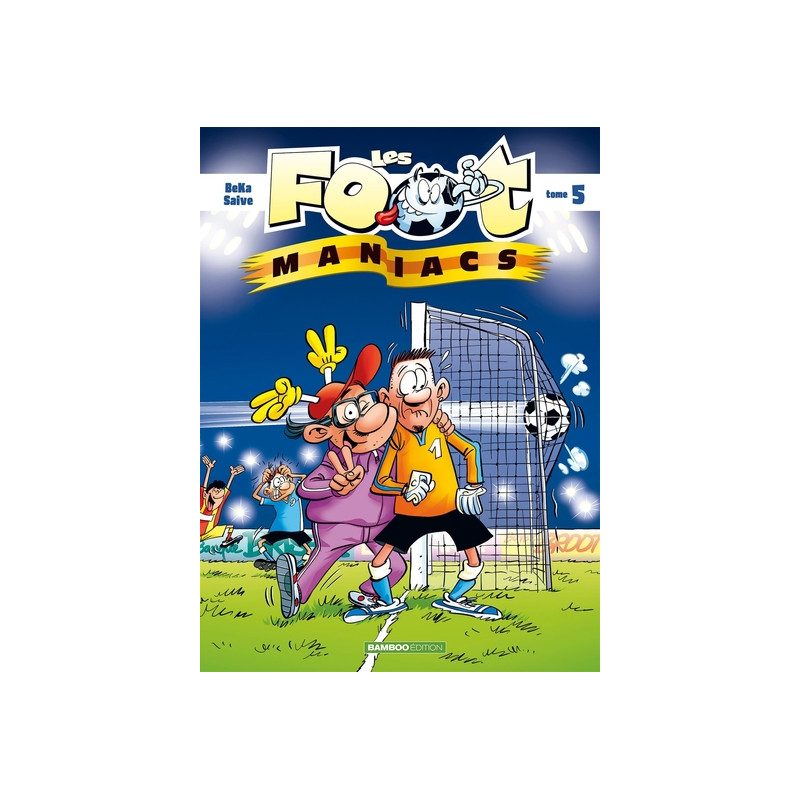 Les Footmaniacs - tome 05