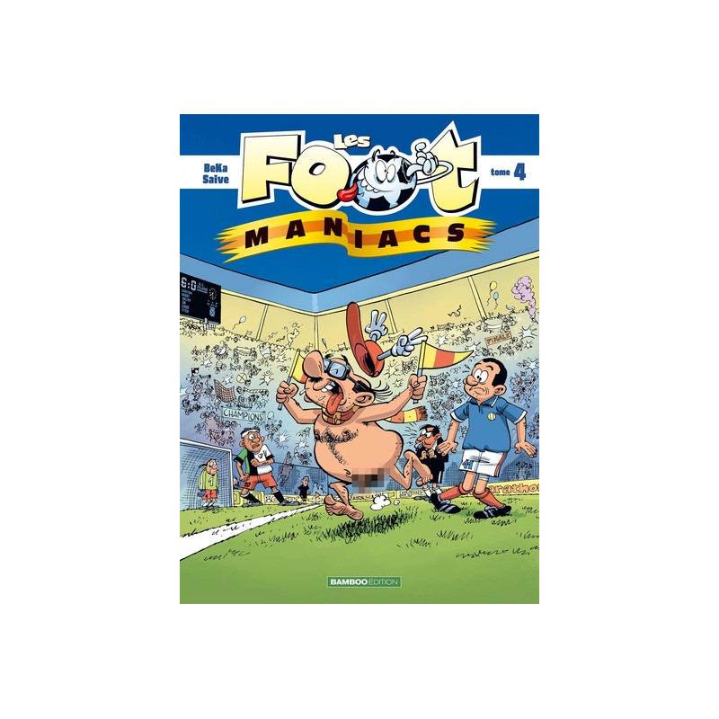 Les Footmaniacs - tome 04