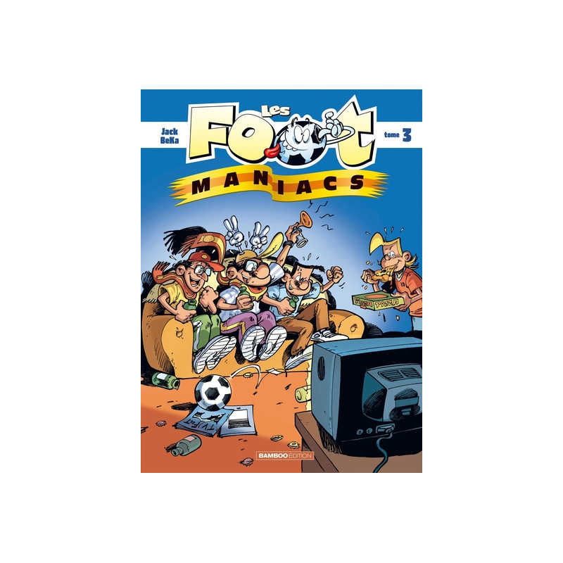 Les Footmaniacs - tome 03