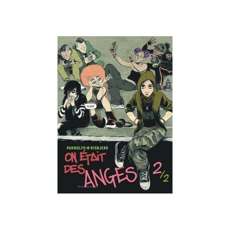 On était des anges - Tome 2
