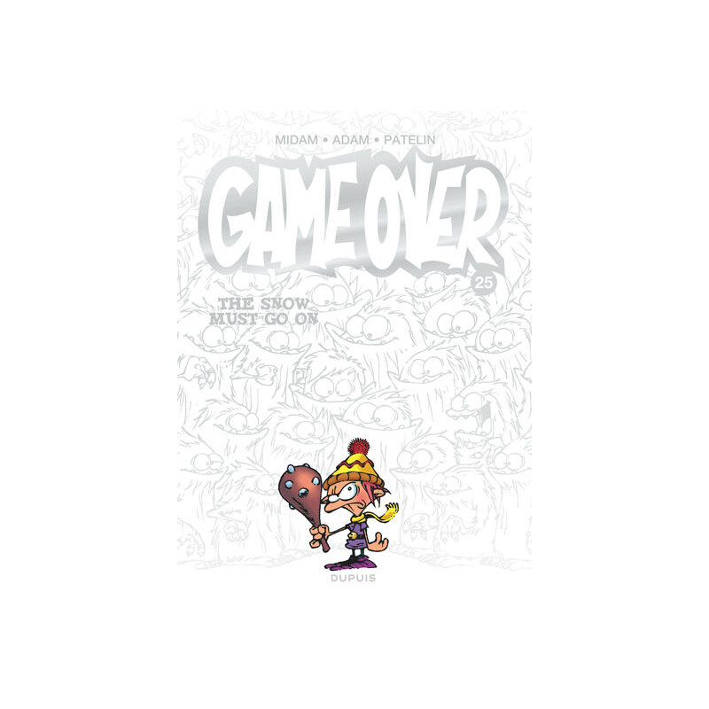 Game over - Tome 25 - The Snow Must Go On