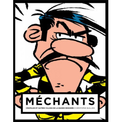 MECHANTS : CRAPULES ET...