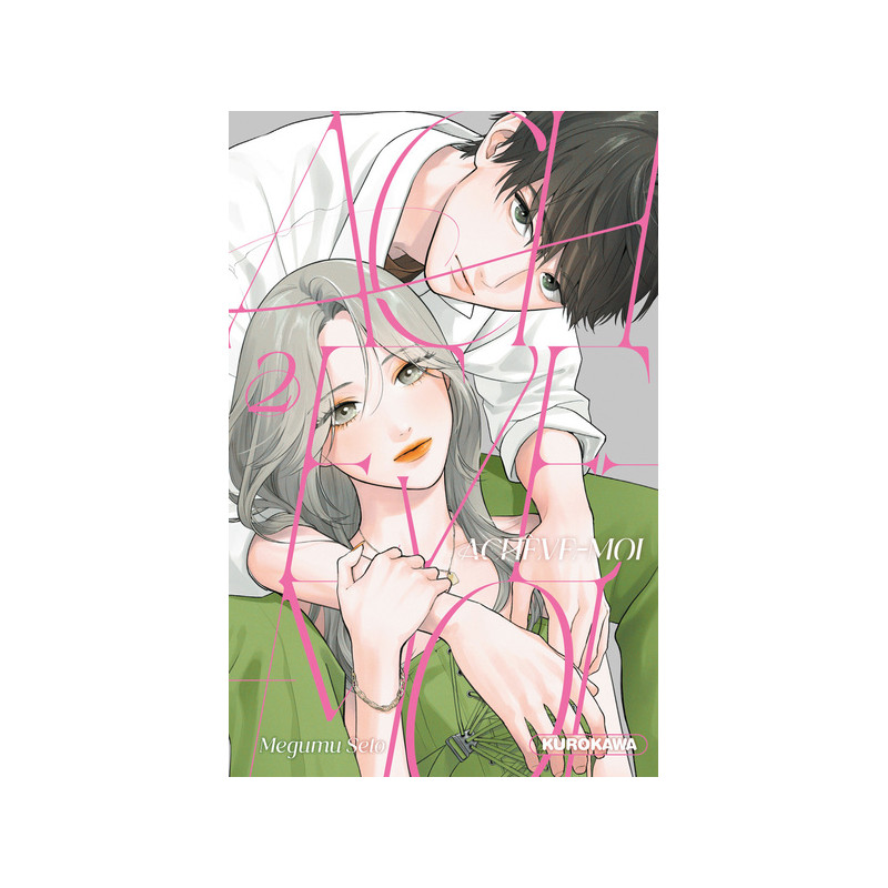 Achève-moi - tome 2