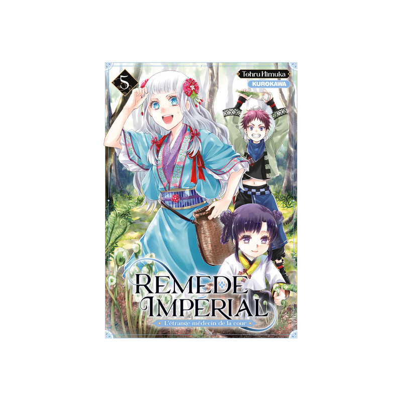 Remède Impérial - L'étrange médecin de la cour - Tome 5