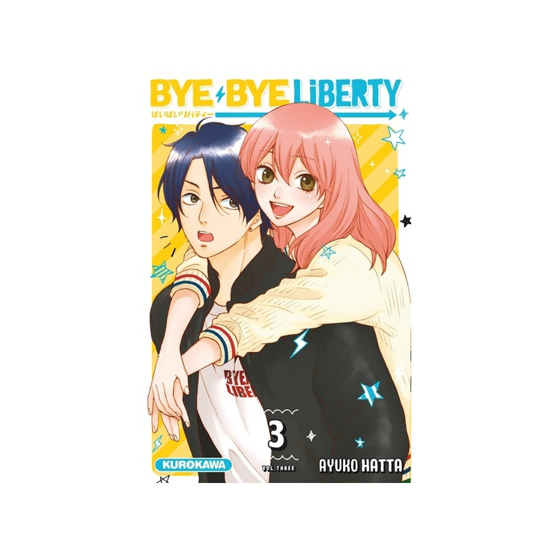 Bye Bye Liberty - tome 3