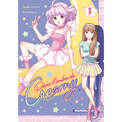 Dans l'ombre de Creamy -...