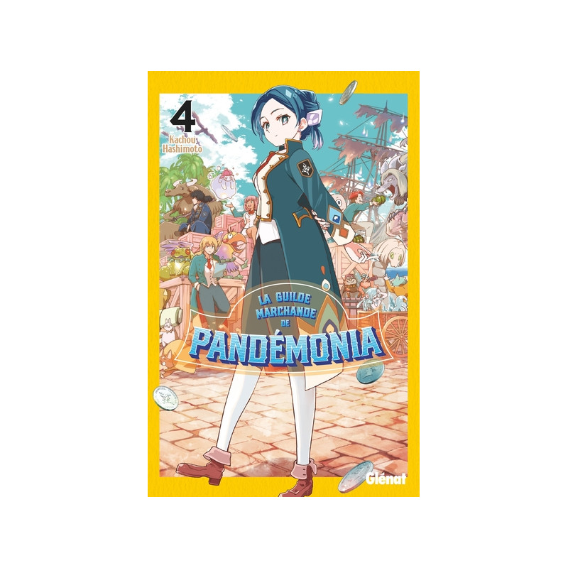 La Guilde marchande de Pandémonia - Tome 04