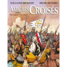 Avec les Croisés - Des origines à l'an 1162