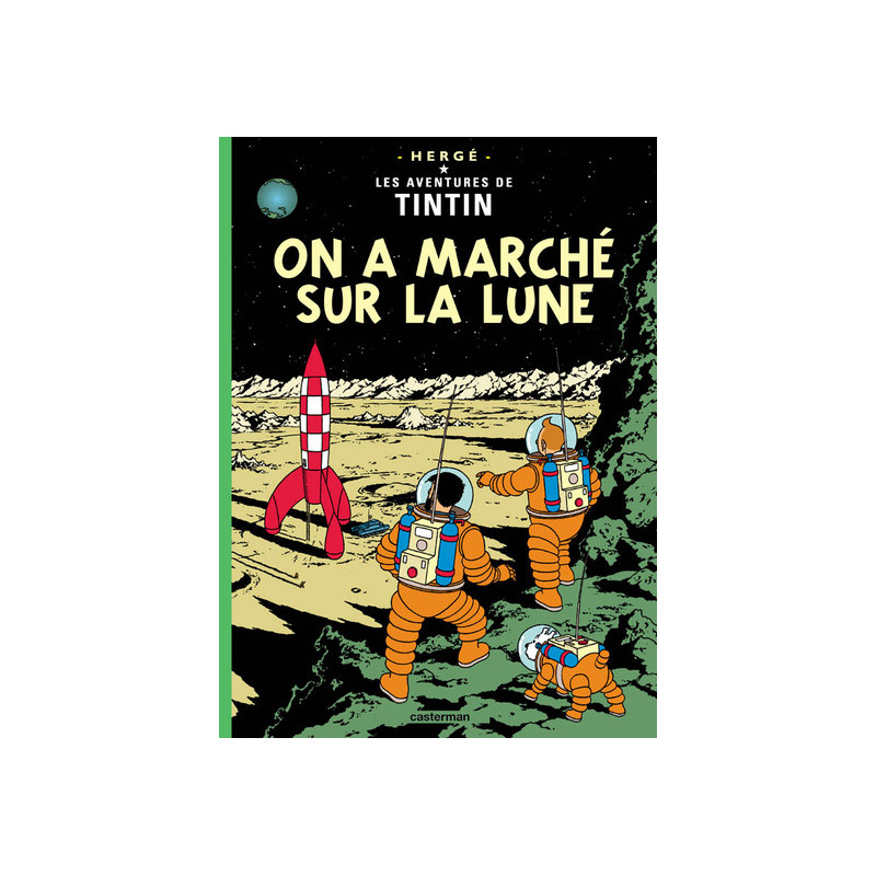 On a marché sur la lune
