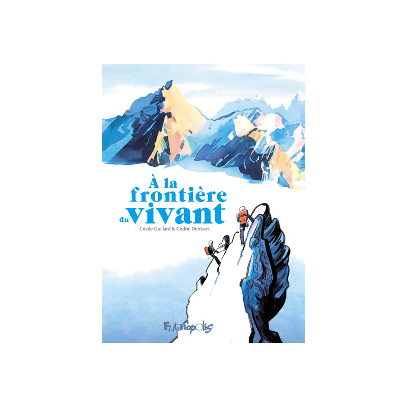 À la frontière du vivant