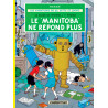 Jo & Zette - Le "Manitoba" ne répond plus