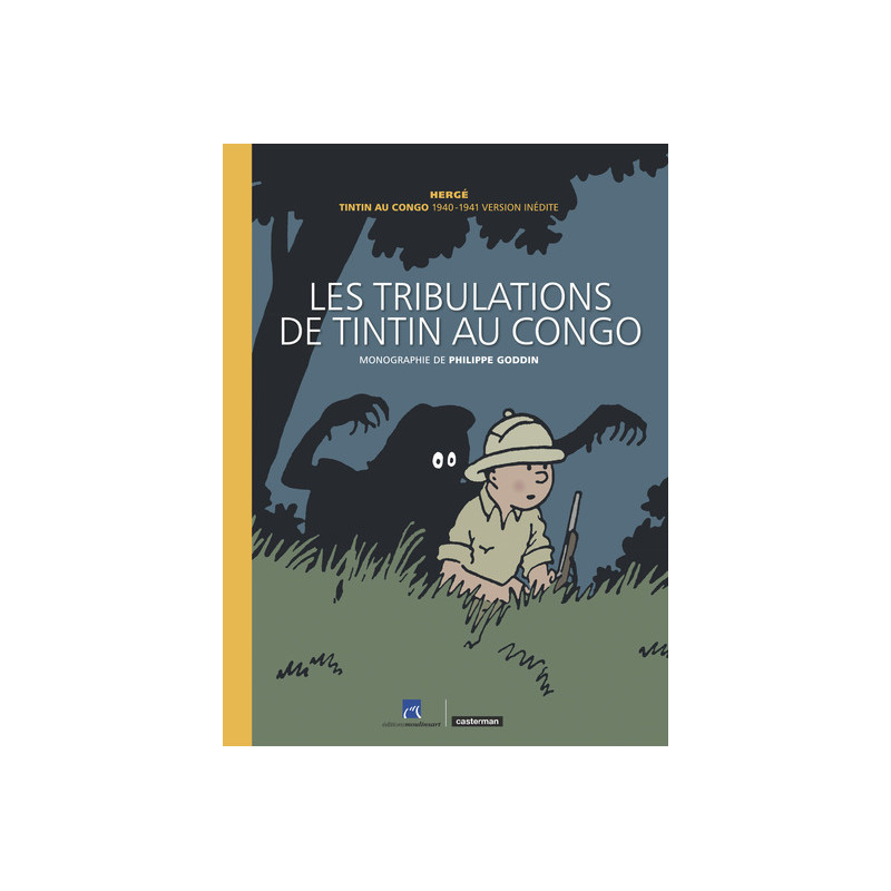 Les tribulations de Tintin au Congo