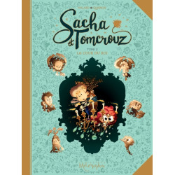 Sacha et Tomcrouz T02 - La...