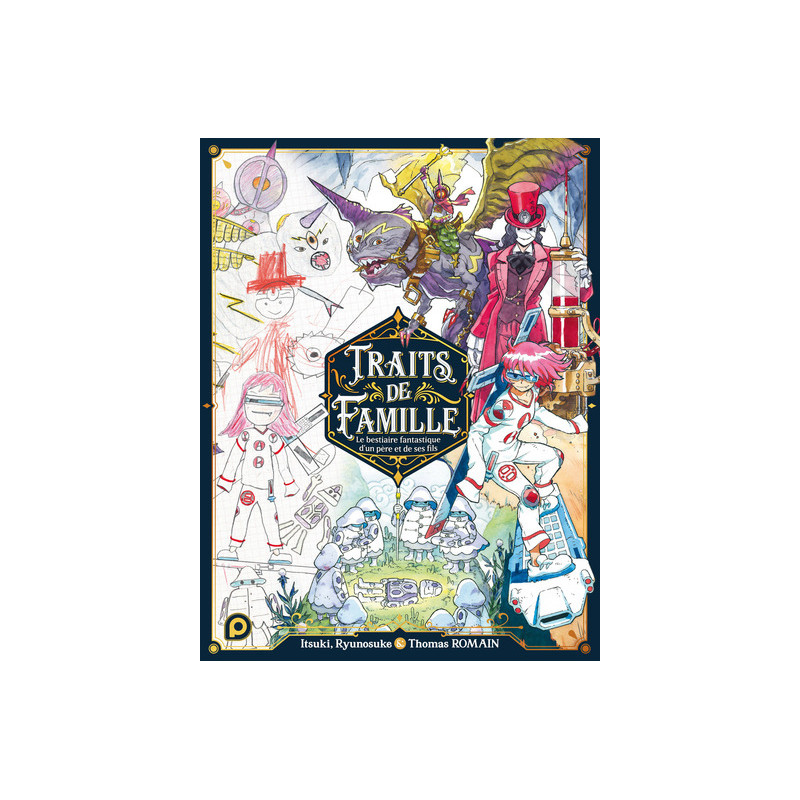Traits de famille - tome 1