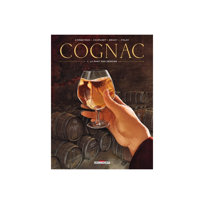 Cognac T01 - La Part des démons