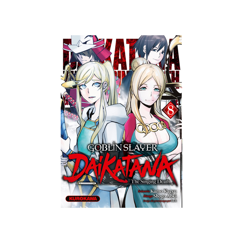 Goblin Slayer Daikatana - Tome 8