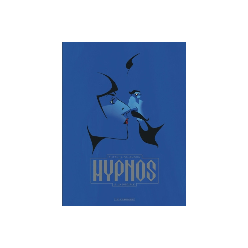 Hypnos - Tome 2 - La Disciple