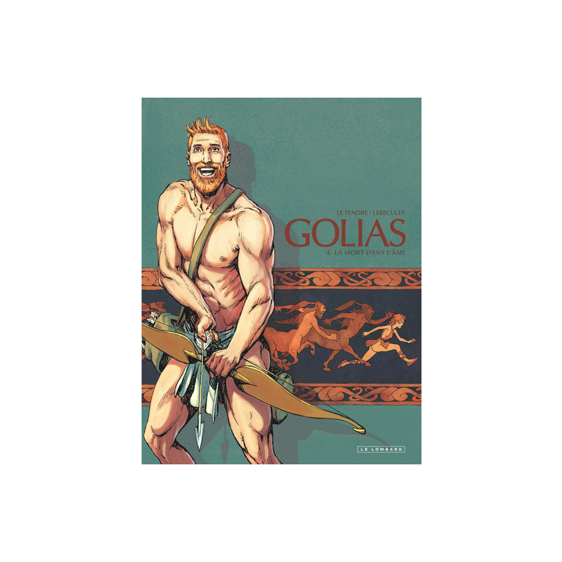 Golias - Tome 4 - La Mort dans l'âme