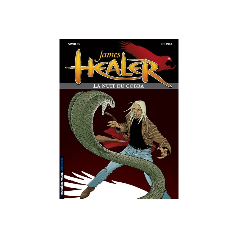 James Healer - Tome 2 - La Nuit du cobra
