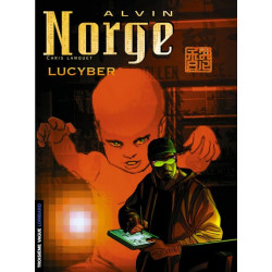 Alvin Norge - Tome 3 - Lucyber