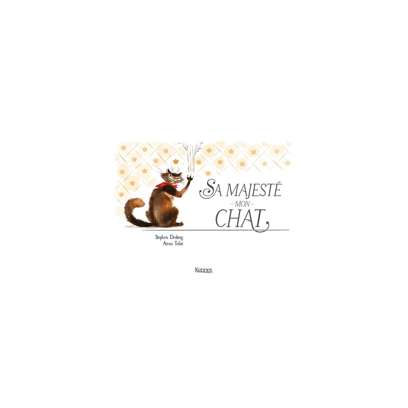 Sa Majesté mon chat T01