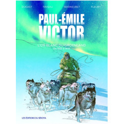 Paul-Émile-Victor - L'Or...