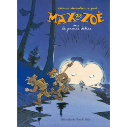 Max & Zoé - dans la grosse...