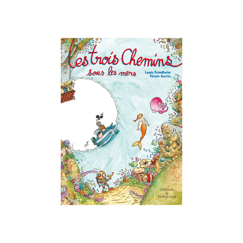 Les trois Chemins sous les mers