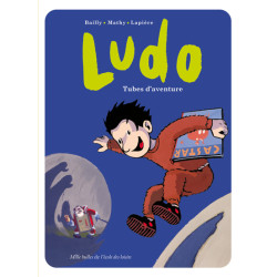 Ludo - Tubes d'aventure