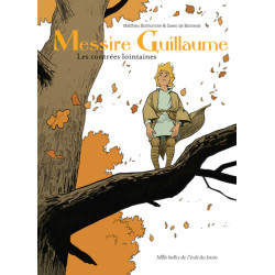 Messire Guillaume - Les...