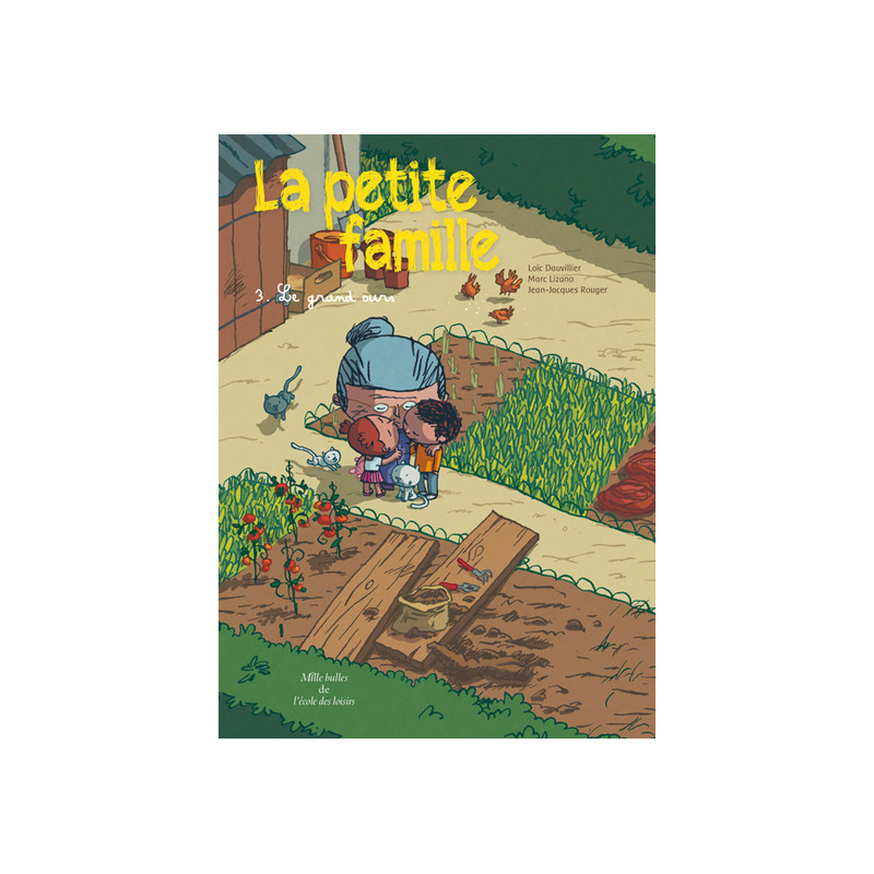 La petite famille - Tome 3 - Le grand ours
