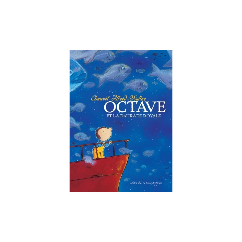 octave et la daurade royale