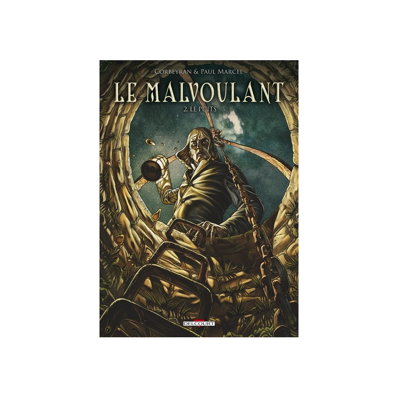 Le Malvoulant T02 - Le Puits