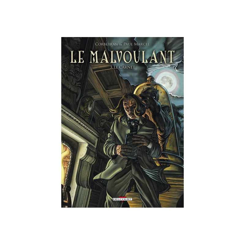 Le Malvoulant T03 - Le Carnet
