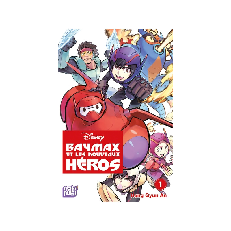 Baymax et les Nouveaux Héros T01