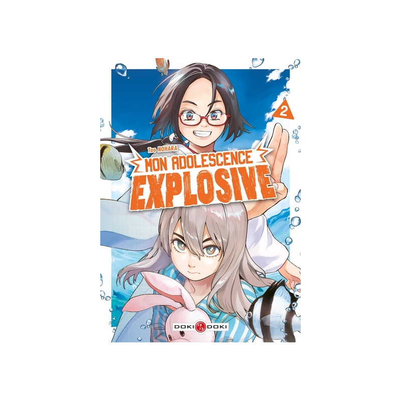 Mon adolescence explosive - vol. 02