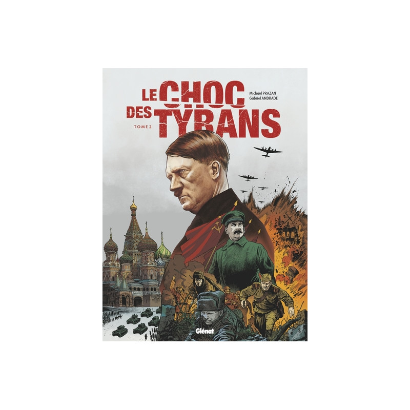 Le Choc des tyrans - Tome 02