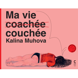Ma Vie (couchée) coachée