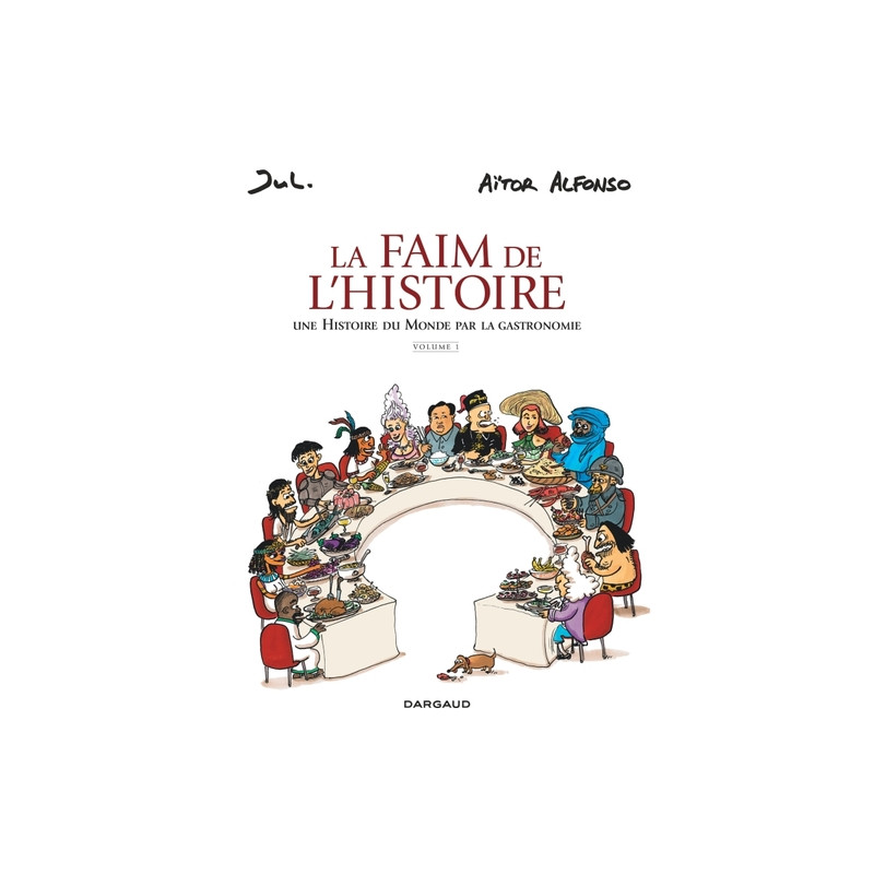 La Faim de l'histoire - Volume 1