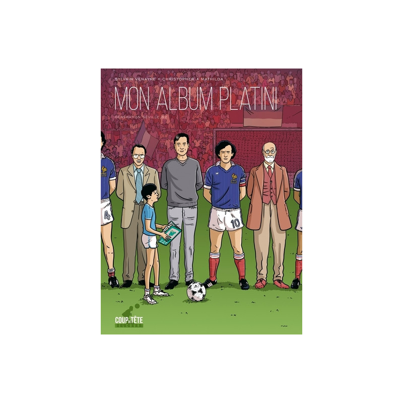 Mon album Platini - Génération Séville 82