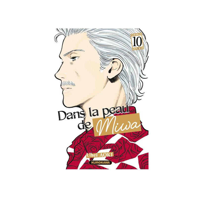 Dans la peau de Miwa - Tome 10