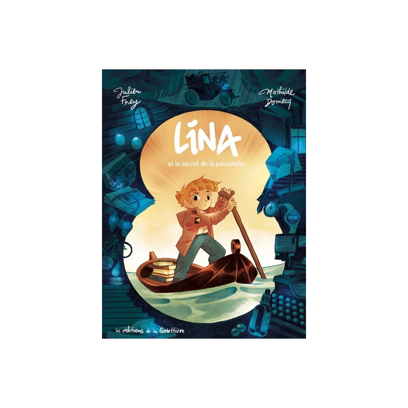 Lina - Tome 1 - Le Secret de la passerelle