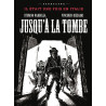 Jusqu'à la tombe