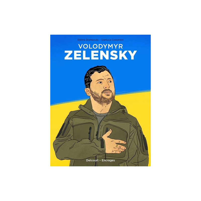 Volodymyr Zelensky - La Voix du peuple
