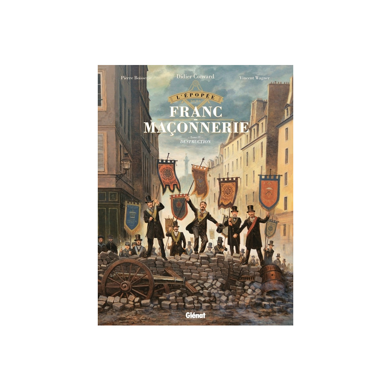 L'Épopée de la franc-maçonnerie - Tome 09
