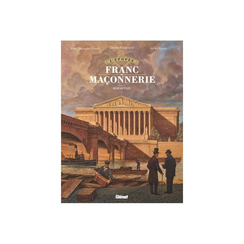 L'Épopée de la franc-maçonnerie - Tome 10