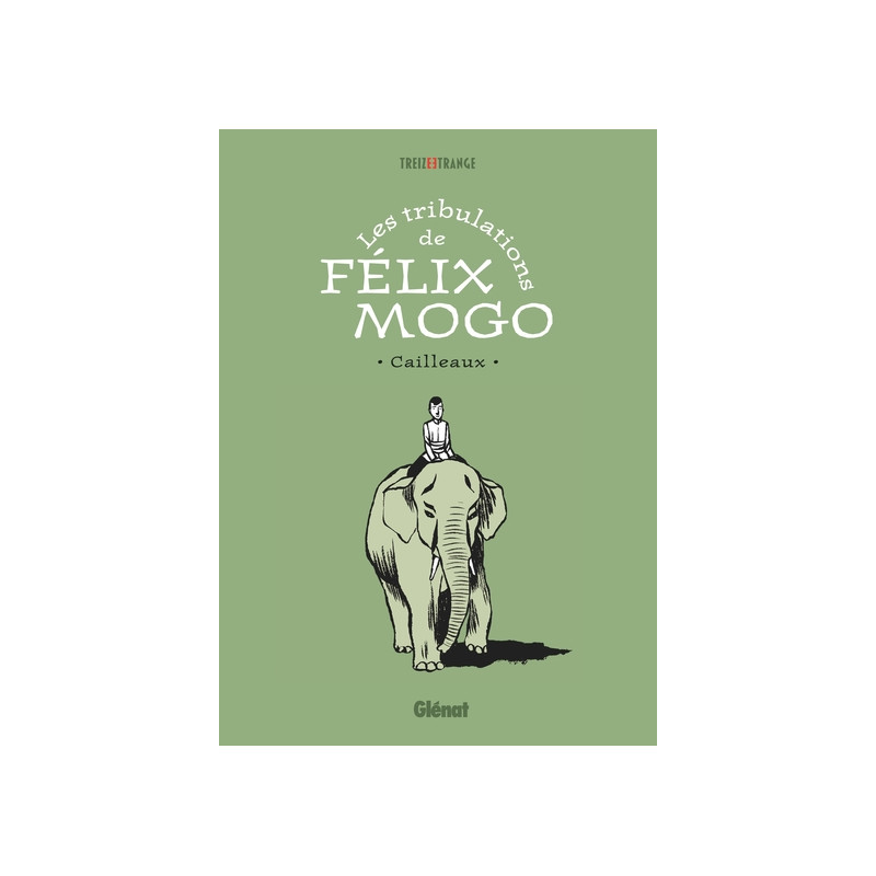 Les tribulations de Félix Mogo