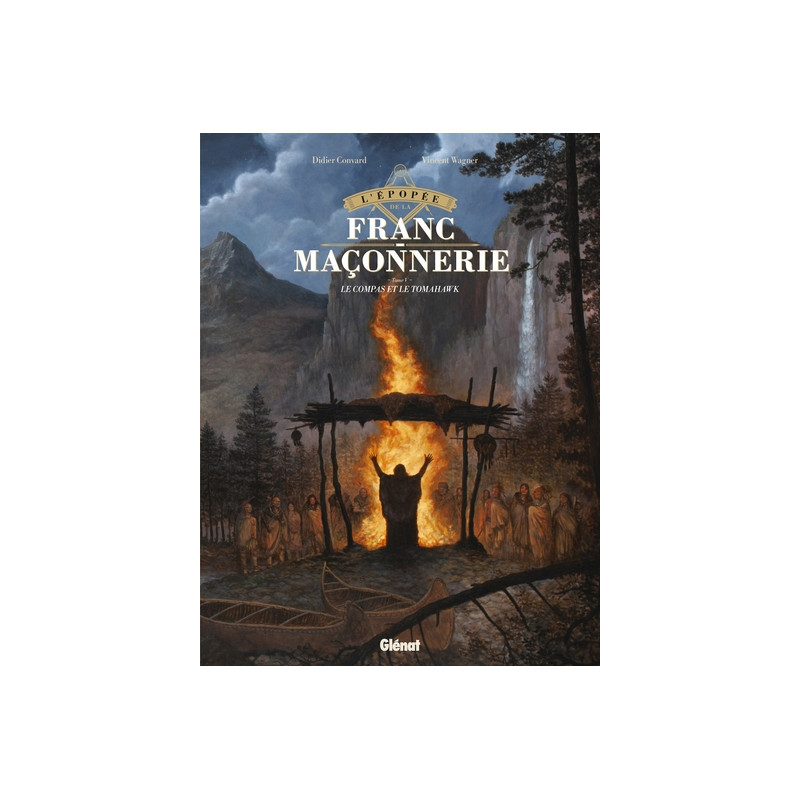 L'Épopée de la franc-maçonnerie - Tome 05